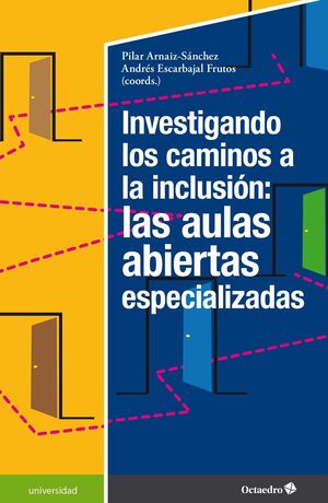 INVESTIGANDO LOS CAMINOS A LA INCLUSION LAS AULAS