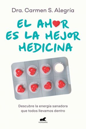 AMOR ES LA MEJOR MEDICINA, EL