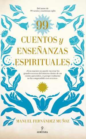 99 CUENTOS Y ENSEÑANZAS ESPIRITUALES