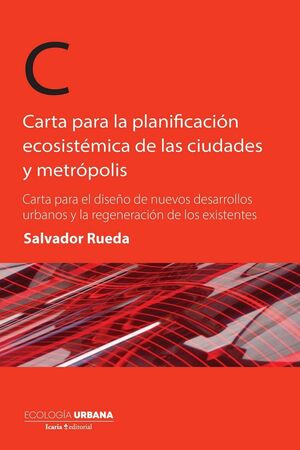 CARTA PARA LA PLANIFICACION ECOSISTEMICA DE LAS CIUDADES Y METROPOLIS