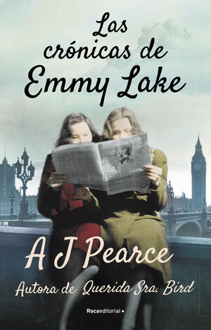 LAS CRONICAS DE EMMY LAKE. QUERIDA SEÑORA BIRD 2