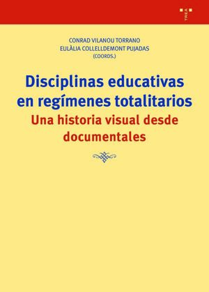 DISCIPLINAS EDUCATIVAS EN REGÍMENES TOTALITARIOS