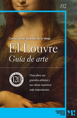 EL LOUVRE. GUIA DE ARTE