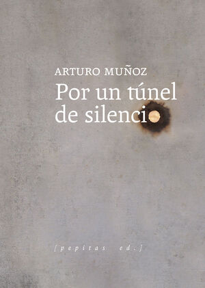 POR UN TUNEL DE SILENCIO