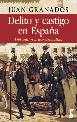 DELITO Y CASTIGO EN ESPAÑA