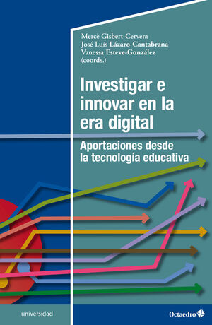 INVESTIGAR E INNOVAR EN LA ERA DIGITAL