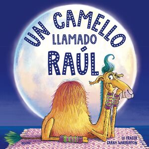 CAMELLO LLAMADO RAUL, UN