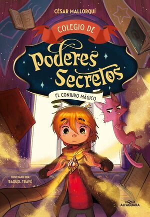 COLEGIO PODERES SECRETOS 2. CONJURO MAGI