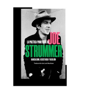 LA POLÍTICA PUNK ROCK DE JOE STRUMMER