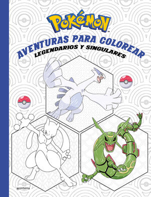 POKEMON. AVENTURAS PARA COLOREAR: LEGENDARIOS Y SI