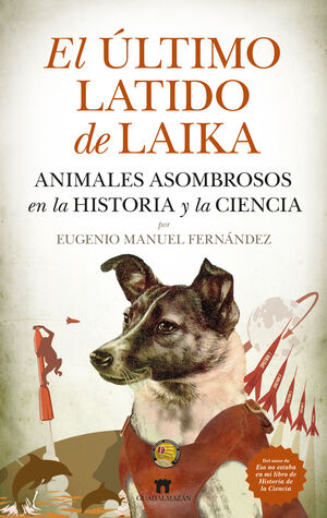 EL ULTIMO LATIDO DE LAIKA