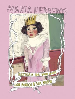 HISTORIA DE UNA NIÑA CON PANICO A SER MUJER