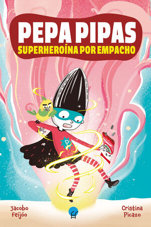 PEPA PIPAS 1 SUPERHEROINA POR EMPACHO