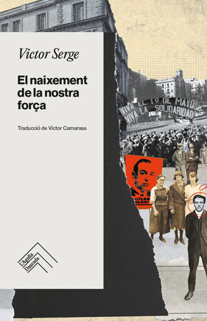 EL NAIXEMENT DE LA NOSTRA FORÇA