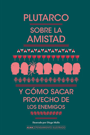 SOBRE LA AMISTAD Y CÓMO SACAR PROVECHO DE LOS ENEMIGOS