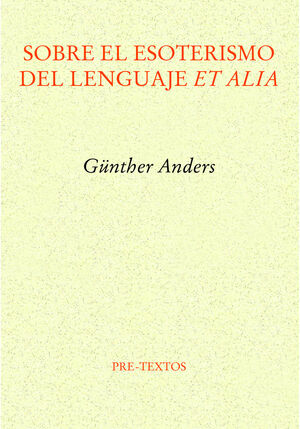 SOBRE EL ESOTERISMO DEL LENGUAJE ET ALIA