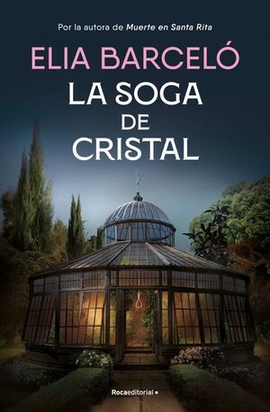 SOGA DE CRISTAL, LA (E. BARCELO)
