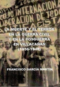 MUERTE Y EL TERROR EN LA GUERRA CIVIL Y EN LA POSG