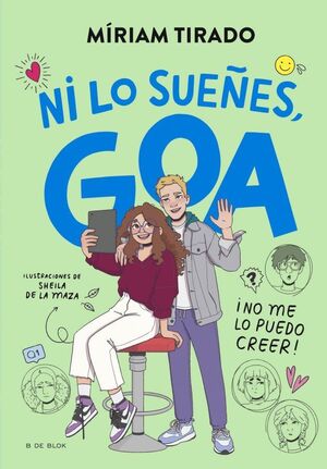 ME LLAMO GOA 5. NI LO SUEÑES GOA