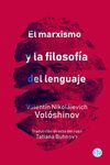 MARXISMO Y LA FILOSOFIA DEL LENGUAJE, EL