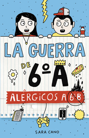 GUERRA DE 6ºA 1, LA (ALERGICOS A 6ºB)