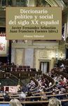 DICCIONARIO POLÍTICO Y SOCIAL DEL SIGLO XX ESPAÑOL