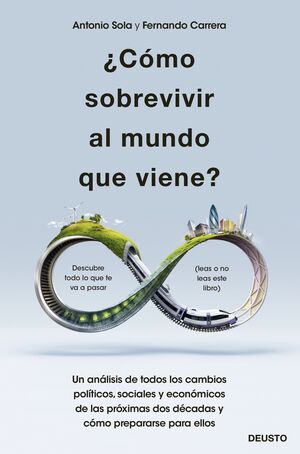 ¿CÓMO SOBREVIVIR AL MUNDO QUE VIENE?