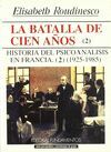 LA BATALLA DE CIEN AÑOS. VOL. II