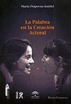 LA PALABRA EN LA CREACIÓN ACTORAL