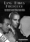 LANG, HAWKS, HITCHCOCK