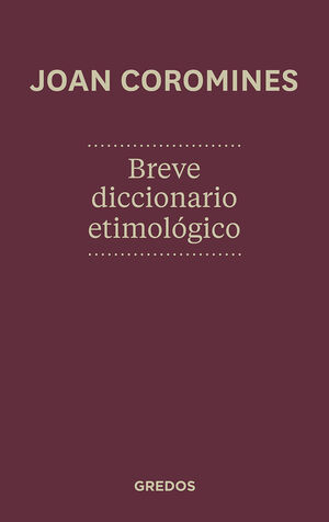 BREVE DICCIONARIO ETIMOLOGICO