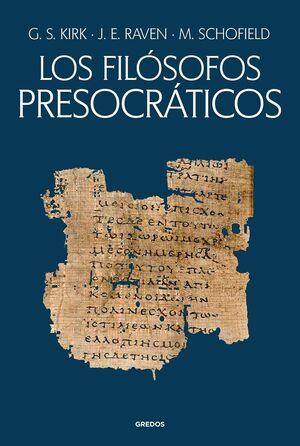 FILÓSOFOS PRESOCRÁTICOS. HISTORIA CRÍTICA CON SELE