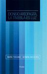 DIONISIO AREOPAGITA, LA TINIEBLA ES LUZ