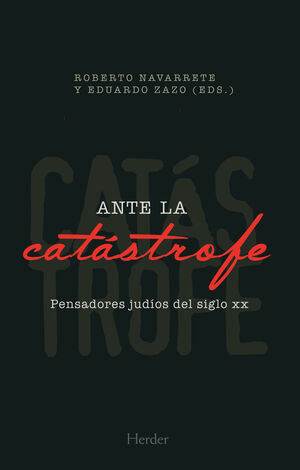 ANTE LA CATÁSTROFE