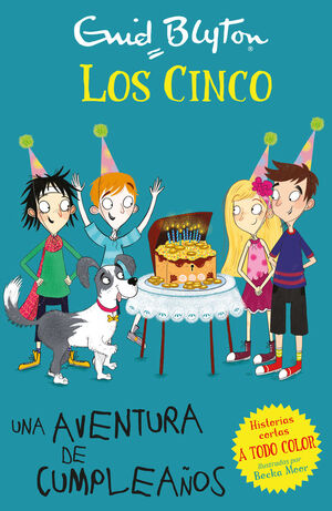 AVENTURA DE CUMPLEAÑOS, UNA (HISTORIA CORTAS DE LO