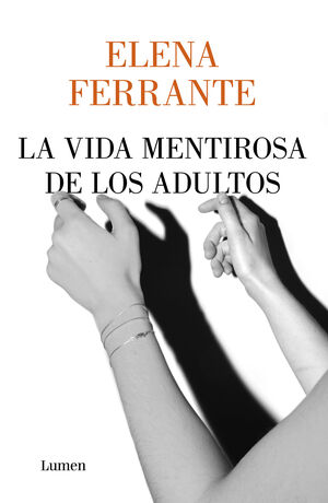 LA VIDA MENTIROSA DE LOS ADULTOS