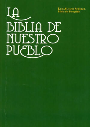 LA BIBLIA DE NUESTRO PUEBLO