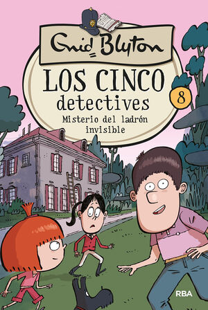 LOS CINCO DETECTIVES 8: MISTERIO DEL LADRÓN INVISIBLE