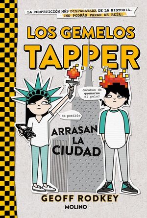 LOS GEMELOS TAPPER ARRASAN LA CIUDAD