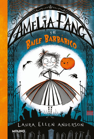 AMELIA FANG Y EL BAILE BARBARICO