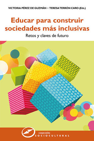 EDUCAR PARA CONSTRUIR SOCIEDADES MAS INCLUSIVAS