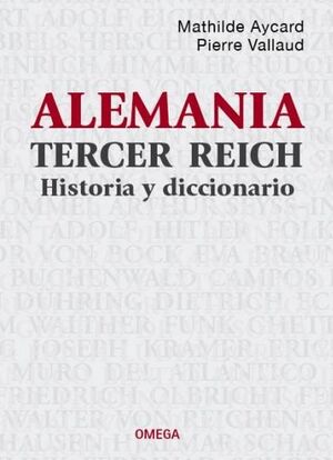 ALEMANIA III REICH. HISTORIA Y DICCION