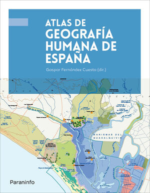 ATLAS DE GEOGRAFIA HUMANA DE ESPAÑA