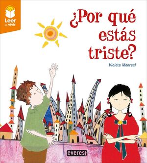 ¨POR QUE ESTAS TRISTE?