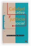 CALIDAD EDUCATIVA Y JUSTICIA SOCIAL