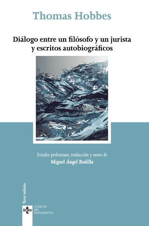 DIÁLOGO ENTRE UN FILÓSOFO Y UN JURISTA Y ESCRITOS AUTOBIOGRÁFICOS