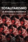 TOTALITARISMO: LA RESISTENCIA FILOSÓFICA