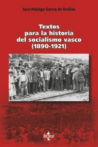 TEXTOS PARA LA HISTORIA DEL SOCIALISMO VASCO (1890-1921)