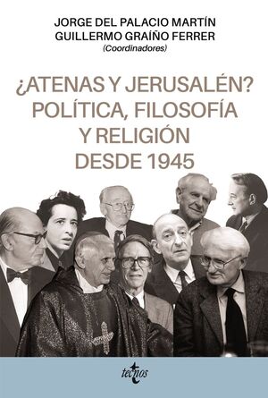 ATENAS Y JERUSALEN? POLITICA, FILOSOFIA Y RELIGION DESDE...