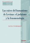 LAS RAÍCES DEL HUMANISMO DE LEVINAS